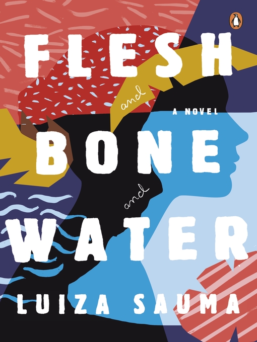 Cover image for Flesh and Bone and Water